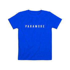 Детская футболка хлопок с принтом Paramore в Кировске, 100% хлопок | круглый вырез горловины, полуприлегающий силуэт, длина до линии бедер | 