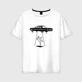 Женская футболка хлопок Oversize с принтом Похищение пришельца в Кировске, 100% хлопок | свободный крой, круглый ворот, спущенный рукав, длина до линии бедер
 | авто | космонавт | космос | нло | пришельцы