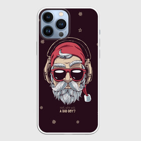 Чехол для iPhone 13 Pro Max с принтом Who was a bad boy в Кировске,  |  | bad | beard | boy | christmas | hipster | new year | santa | борода | дед мороз | новый год | рождество | санта | хипстер