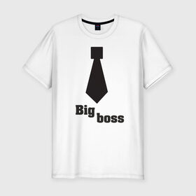 Мужская футболка премиум с принтом Big boss в Кировске, 92% хлопок, 8% лайкра | приталенный силуэт, круглый вырез ворота, длина до линии бедра, короткий рукав | 