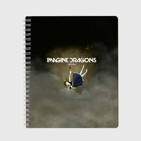 Тетрадь с принтом Imagine Dragons Dream в Кировске, 100% бумага | 48 листов, плотность листов — 60 г/м2, плотность картонной обложки — 250 г/м2. Листы скреплены сбоку удобной пружинной спиралью. Уголки страниц и обложки скругленные. Цвет линий — светло-серый
 | Тематика изображения на принте: альтернативный | американская | группа | драгонс | имеджин | инди | индирок | поп | рок | электроник