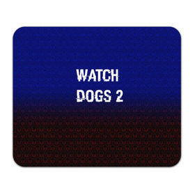 Коврик прямоугольный с принтом Watch Dogs 2 Hacked GAME в Кировске, натуральный каучук | размер 230 х 185 мм; запечатка лицевой стороны | 