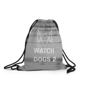 Рюкзак-мешок 3D с принтом Wath dogs 2 collection в Кировске, 100% полиэстер | плотность ткани — 200 г/м2, размер — 35 х 45 см; лямки — толстые шнурки, застежка на шнуровке, без карманов и подкладки | Тематика изображения на принте: game | wath dogs 2 | город | девушка | дрон | игры | компьютеры | пистолет | телефон | технологии | хакер