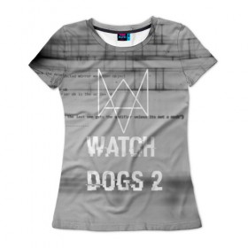 Женская футболка 3D с принтом Wath dogs 2 collection в Кировске, 100% полиэфир ( синтетическое хлопкоподобное полотно) | прямой крой, круглый вырез горловины, длина до линии бедер | Тематика изображения на принте: game | wath dogs 2 | город | девушка | дрон | игры | компьютеры | пистолет | телефон | технологии | хакер