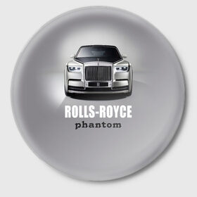 Значок с принтом Rolls-Royce Phantom в Кировске,  металл | круглая форма, металлическая застежка в виде булавки | Тематика изображения на принте: bmw | rolls royce | авто | автомобиль | машина | роллс ройс | тачка | элита