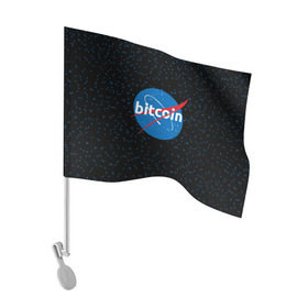 Флаг для автомобиля с принтом BITCOIN в стиле NASA в Кировске, 100% полиэстер | Размер: 30*21 см | bitcoin | btc | crypto | биткоин | валюта | деньги | криптовалюта | майнер | майнинг | цифровое золото