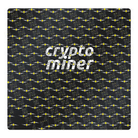 Магнитный плакат 3Х3 с принтом CRYPTO MINER в Кировске, Полимерный материал с магнитным слоем | 9 деталей размером 9*9 см | bitcoin | btc | crypto | miner | mining | биткоин | валюта | деньги | криптовалюта | майнинг | цифровое золото