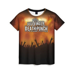 Женская футболка 3D с принтом Five Finger Death Punch в Кировске, 100% полиэфир ( синтетическое хлопкоподобное полотно) | прямой крой, круглый вырез горловины, длина до линии бедер | band | five finger death punch | metal | music | rock | атрибутика | группа | метал | музыка | рок