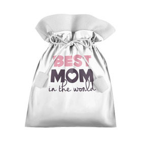 Подарочный 3D мешок с принтом Лучшая мама в мире в Кировске, 100% полиэстер | Размер: 29*39 см | мама | родители