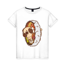 Женская футболка хлопок с принтом мопс-ролл в Кировске, 100% хлопок | прямой крой, круглый вырез горловины, длина до линии бедер, слегка спущенное плечо | 
