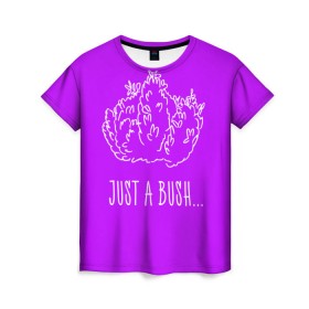 Женская футболка 3D с принтом Just a Bush в Кировске, 100% полиэфир ( синтетическое хлопкоподобное полотно) | прямой крой, круглый вырез горловины, длина до линии бедер | battle royale | fortnite | батл роял | фортнайт