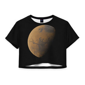 Женская футболка 3D укороченная с принтом Марс в Кировске, 100% полиэстер | круглая горловина, длина футболки до линии талии, рукава с отворотами | elon musk | space x | spacex | будущее | вселенная | вулкан | долина | илон маск | космические | космос | красная планета | кратер | маринер | марсиане | марсианин | небес | новый дом | путешествия | роскосмос