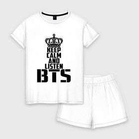 Женская пижама с шортиками хлопок с принтом Keep calm and listen BTS в Кировске, 100% хлопок | футболка прямого кроя, шорты свободные с широкой мягкой резинкой | bangtan boys | bts | j hope | jimin | jin | jungkook | k pop | rm | sonyeondan | suga | v | бойз бойс | бойскауты | бтс бенгтан. бангтан | группа | к поп | корейская | пуленепробиваемые | хип хоп