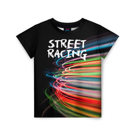 Детская футболка 3D с принтом Street racing в Кировске, 100% гипоаллергенный полиэфир | прямой крой, круглый вырез горловины, длина до линии бедер, чуть спущенное плечо, ткань немного тянется | автомобили | гонки | стритрейсер | стритрейсинг