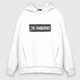 Мужское худи Oversize хлопок с принтом The Сranberries в Кировске, френч-терри — 70% хлопок, 30% полиэстер. Мягкий теплый начес внутри —100% хлопок | боковые карманы, эластичные манжеты и нижняя кромка, капюшон на магнитной кнопке | cranberries | долорес о риордан | крэнберри