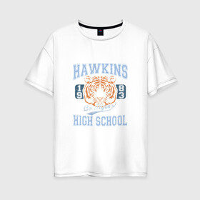Женская футболка хлопок Oversize с принтом Stranger Things Hawkins в Кировске, 100% хлопок | свободный крой, круглый ворот, спущенный рукав, длина до линии бедер
 | hawkins | stranger things | очень странные дела