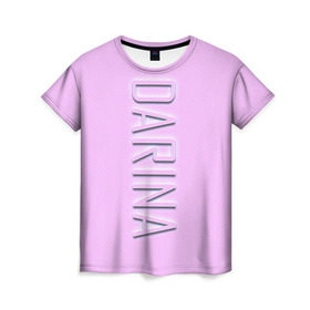 Женская футболка 3D с принтом Darina-pink в Кировске, 100% полиэфир ( синтетическое хлопкоподобное полотно) | прямой крой, круглый вырез горловины, длина до линии бедер | darina | darina pink | name | name darina | pink | дарина | имена | имя | имя дарина