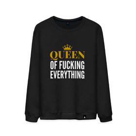 Мужской свитшот хлопок с принтом Queen of fucking everything в Кировске, 100% хлопок |  | для девушек | королева | корона | с надписью