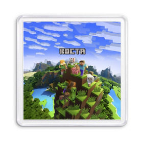 Магнит 55*55 с принтом Костя - Minecraft в Кировске, Пластик | Размер: 65*65 мм; Размер печати: 55*55 мм | константин | костя | майнкрафт