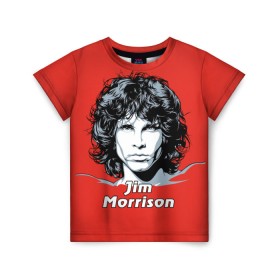 Детская футболка 3D с принтом Jim Morrison в Кировске, 100% гипоаллергенный полиэфир | прямой крой, круглый вырез горловины, длина до линии бедер, чуть спущенное плечо, ткань немного тянется | Тематика изображения на принте: the doors | автор песен | вокалист | джим моррисон | звезда | музыка | певец | поэт | рок | рок музыка | фронтмен