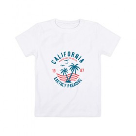 Детская футболка хлопок с принтом Калифорния в Кировске, 100% хлопок | круглый вырез горловины, полуприлегающий силуэт, длина до линии бедер | для отпуска | калифорния | клуб | лето | отпуск | парадайз | приключение | путешествие | серф | серфинг | сша | туризм