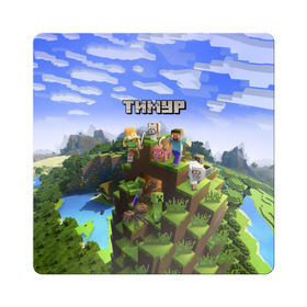 Магнит виниловый Квадрат с принтом Тимур - Minecraft в Кировске, полимерный материал с магнитным слоем | размер 9*9 см, закругленные углы | майнкрафт | тима