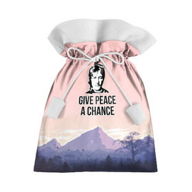 Подарочный 3D мешок с принтом Give Peace a Chance в Кировске, 100% полиэстер | Размер: 29*39 см | Тематика изображения на принте: битлз | горы | джон леннон | ленон | мир | песня | цитаты | шанс