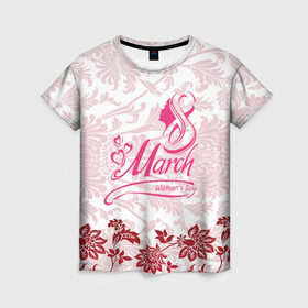 Женская футболка 3D с принтом Women`s Day! в Кировске, 100% полиэфир ( синтетическое хлопкоподобное полотно) | прямой крой, круглый вырез горловины, длина до линии бедер | 8 марта | pattern | весна | винтаж | для девушек | паттерн