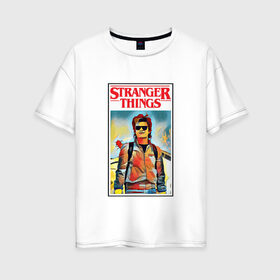 Женская футболка хлопок Oversize с принтом Stranger Things в Кировске, 100% хлопок | свободный крой, круглый ворот, спущенный рукав, длина до линии бедер
 | stranger things | очень странные дела