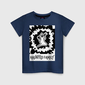 Детская футболка хлопок с принтом Haunted Family в Кировске, 100% хлопок | круглый вырез горловины, полуприлегающий силуэт, длина до линии бедер | Тематика изображения на принте: 