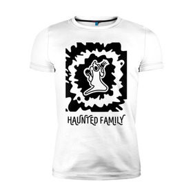 Мужская футболка премиум с принтом Haunted Family в Кировске, 92% хлопок, 8% лайкра | приталенный силуэт, круглый вырез ворота, длина до линии бедра, короткий рукав | 