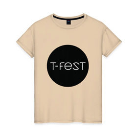 Женская футболка хлопок с принтом T-Fest_13 в Кировске, 100% хлопок | прямой крой, круглый вырез горловины, длина до линии бедер, слегка спущенное плечо | t fest | tfest | незборецкий | т фест | тифест