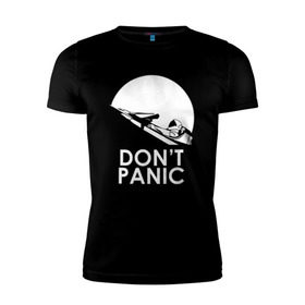 Мужская футболка премиум с принтом Don`t Panic в Кировске, 92% хлопок, 8% лайкра | приталенный силуэт, круглый вырез ворота, длина до линии бедра, короткий рукав | elon musk | spacex | илон маск | космос | марс | спейс икс