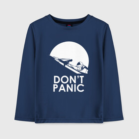 Детский лонгслив хлопок с принтом Dont Panic в Кировске, 100% хлопок | круглый вырез горловины, полуприлегающий силуэт, длина до линии бедер | elon musk | spacex | илон маск | космос | марс | спейс икс