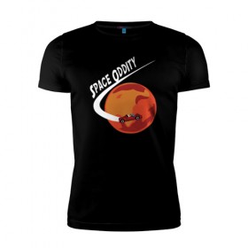 Мужская футболка премиум с принтом Space Oddity в Кировске, 92% хлопок, 8% лайкра | приталенный силуэт, круглый вырез ворота, длина до линии бедра, короткий рукав | elon musk | spacex | илон маск | космос | марс | спейс икс