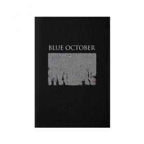Обложка для паспорта матовая кожа с принтом Blue October в Кировске, натуральная матовая кожа | размер 19,3 х 13,7 см; прозрачные пластиковые крепления | 