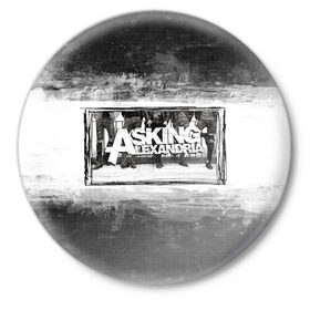 Значок с принтом Asking Alexandria в Кировске,  металл | круглая форма, металлическая застежка в виде булавки | 
