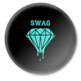 Значок с принтом Swag diamond в Кировске,  металл | круглая форма, металлическая застежка в виде булавки | Тематика изображения на принте: 