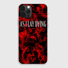 Чехол для iPhone 12 Pro Max с принтом As I Lay Dying в Кировске, Силикон |  | альтернативный | американская | глэм | готик | гранж | метал | музыка | пост | рок группа | хард