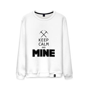 Мужской свитшот хлопок с принтом Keep Calm and Mine в Кировске, 100% хлопок |  | Тематика изображения на принте: minecraft   keep calm and mineminecraft | майнкрафт