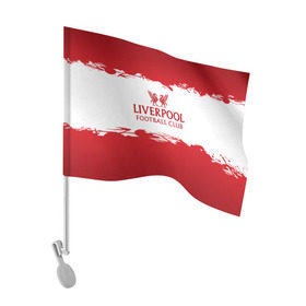Флаг для автомобиля с принтом Liverpool FC в Кировске, 100% полиэстер | Размер: 30*21 см | liverpool | английский | англия | британия | британский | клуб | ливерпуль | фк | футбол | футбольный