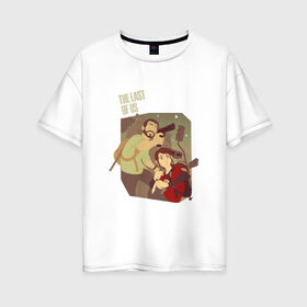 Женская футболка хлопок Oversize с принтом The Last of Us в Кировске, 100% хлопок | свободный крой, круглый ворот, спущенный рукав, длина до линии бедер
 | the last of us | гриб | грибы | джоэл | кордицепс | пиратs | элли