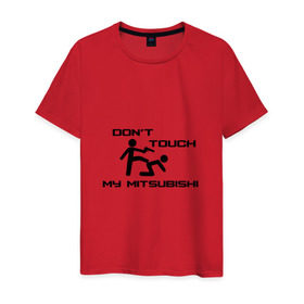 Мужская футболка хлопок с принтом Don`t touch my Mitsubishi в Кировске, 100% хлопок | прямой крой, круглый вырез горловины, длина до линии бедер, слегка спущенное плечо. |  машина | марка | митсубиси