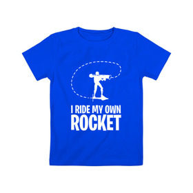 Детская футболка хлопок с принтом I ride my own rocket в Кировске, 100% хлопок | круглый вырез горловины, полуприлегающий силуэт, длина до линии бедер | 