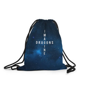 Рюкзак-мешок 3D с принтом Imagine Dragons в Кировске, 100% полиэстер | плотность ткани — 200 г/м2, размер — 35 х 45 см; лямки — толстые шнурки, застежка на шнуровке, без карманов и подкладки | 