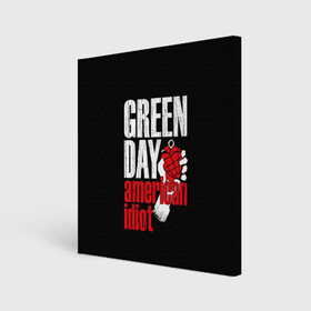 Холст квадратный с принтом Green Day American Idiot в Кировске, 100% ПВХ |  | green day | punk rock | билли джо армстронг | панк рок