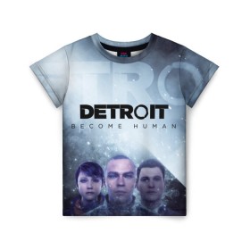 Детская футболка 3D с принтом Detroit become human в Кировске, 100% гипоаллергенный полиэфир | прямой крой, круглый вырез горловины, длина до линии бедер, чуть спущенное плечо, ткань немного тянется | Тематика изображения на принте: dbh | detroit | gamer