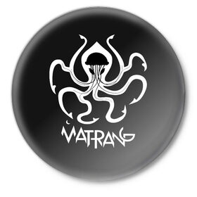 Значок с принтом Матранг (медуза) в Кировске,  металл | круглая форма, металлическая застежка в виде булавки | gazgolder | matrang | meduza | матранг | медуза