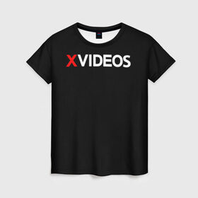 Женская футболка 3D с принтом Xvideos в Кировске, 100% полиэфир ( синтетическое хлопкоподобное полотно) | прямой крой, круглый вырез горловины, длина до линии бедер | xvideos
