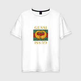 Женская футболка хлопок Oversize с принтом GUSSI в Кировске, 100% хлопок | свободный крой, круглый ворот, спущенный рукав, длина до линии бедер
 | 